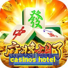 casinos hotel