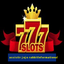 assistir jojo rabbitInformational