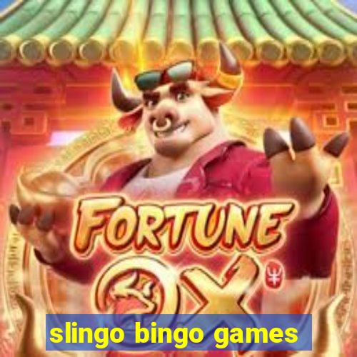 slingo bingo games