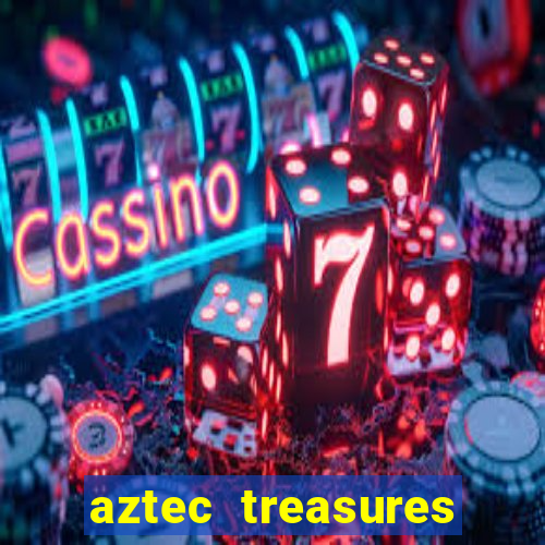 aztec treasures free slots