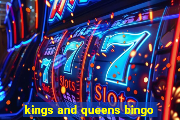 kings and queens bingo