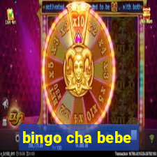 bingo cha bebe