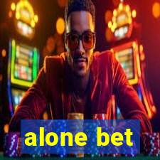 alone bet