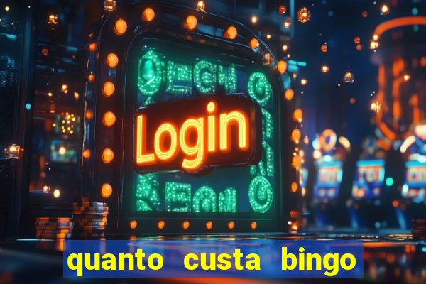 quanto custa bingo de brinquedo