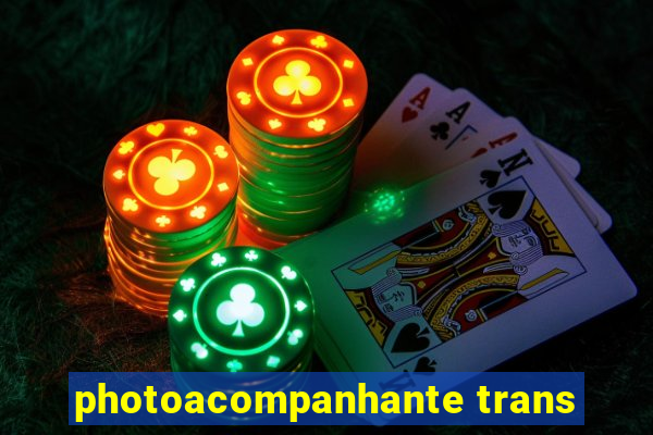 photoacompanhante trans