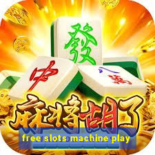 free slots machine play