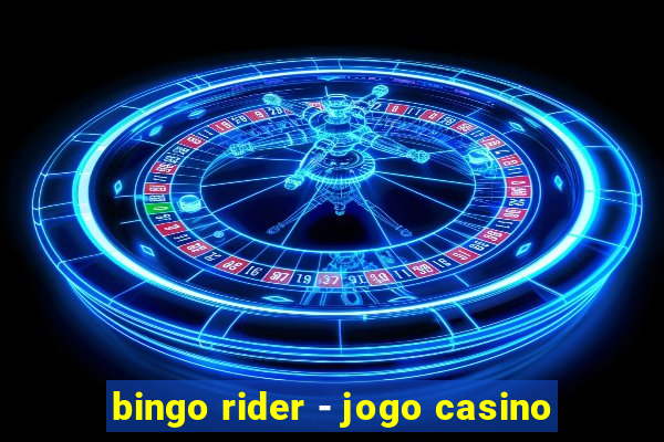 bingo rider - jogo casino