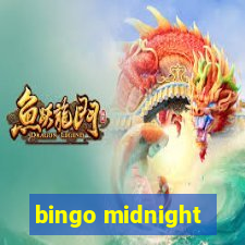 bingo midnight