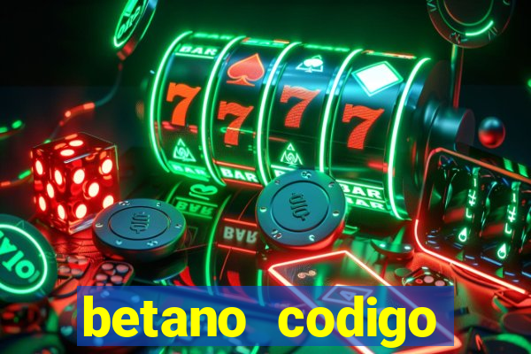 betano codigo promocional 5€